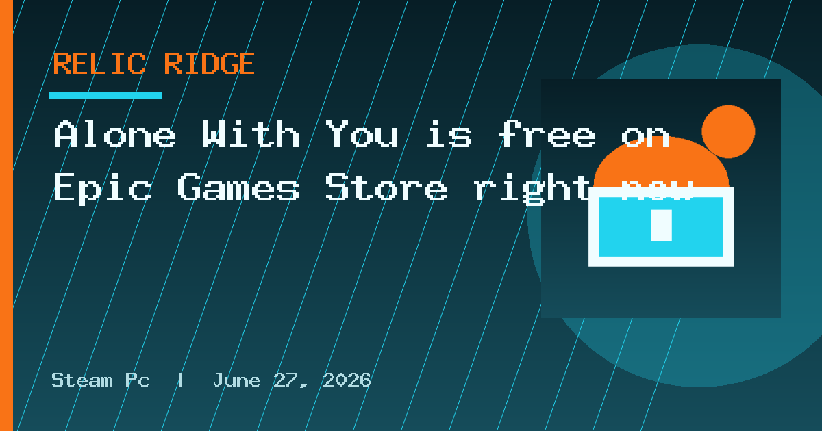 Alone With You is free on Epic Games Store right now