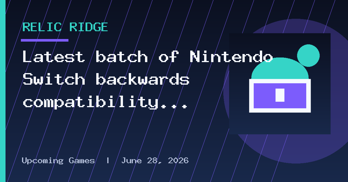 Latest batch of Nintendo Switch backwards compatibility fixes for Switch 2