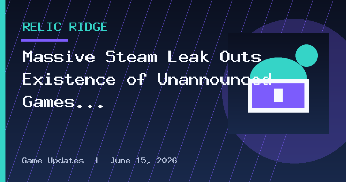 Massive Steam Leak Outs Existence of Unannounced Games and Major Spoilers